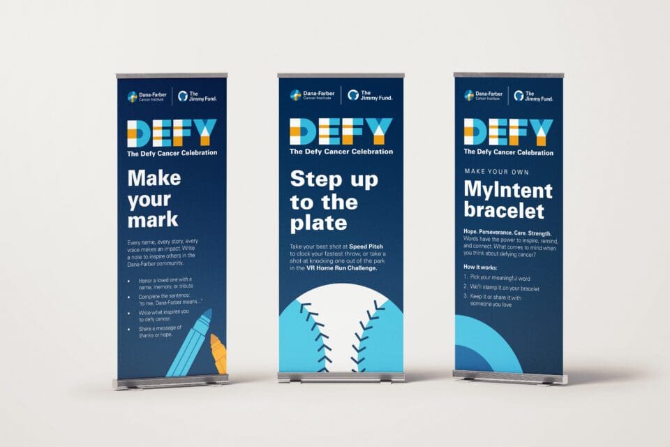 Dana Farber Defy Stand Banners